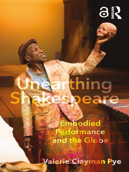 Title details for Unearthing Shakespeare by Valerie Clayman Pye - Available